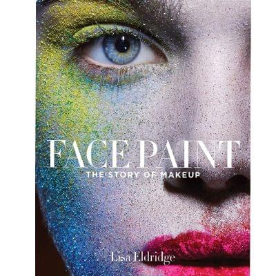 Face Paint: The Story of Makeup de Lisa Eldridge, Harry N. Abrams - Infos et avis